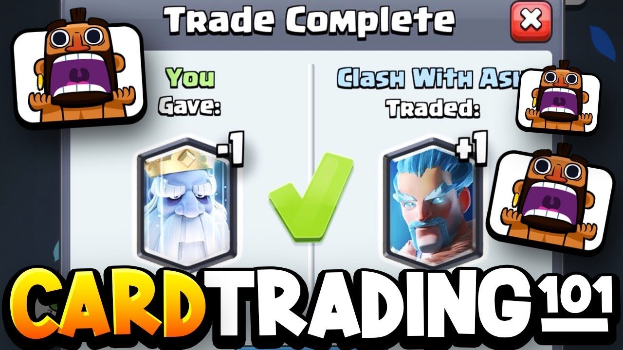 How Does Trading Cards Work In Clash Royale?