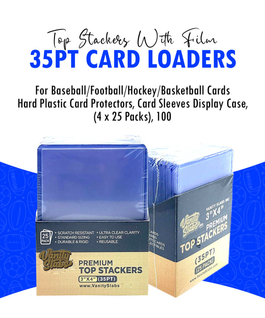 100 Premium Top Stackers (w/ Film) 35pt Card Loaders (4 x 25 Packs) for Baseball Football Hockey Basketball Cards