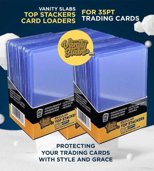 Vanity Slabs Top Stackers 25 pack Card Loader Standard Trading Card Holders